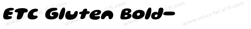 ETC Gluten Bold字体转换